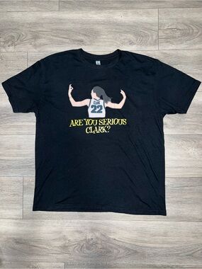 Are You Serious Clark? T Shirt Caitlin’s Clark #22 Next Level Size Large